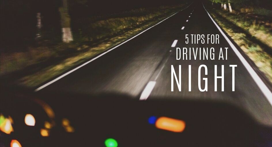 blog image of car on a dark road; blog title: 5 Tips for Driving at Night